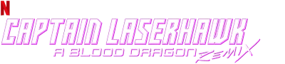 Captain Laserhawk: A Blood Dragon Remix