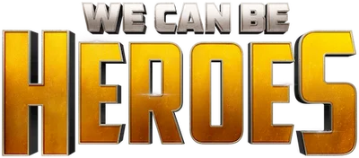 We Can Be Heroes